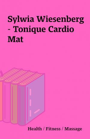 Sylwia Wiesenberg – Tonique Cardio Mat