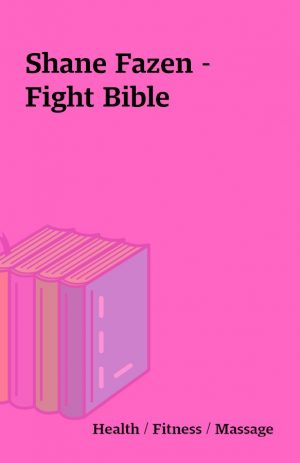 Shane Fazen – Fight Bible