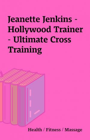 Jeanette Jenkins – Hollywood Trainer – Ultimate Cross Training