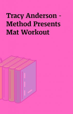 Tracy Anderson – Method Presents Mat Workout