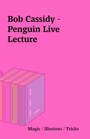 Bob Cassidy – Penguin Live Lecture