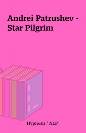 Andrei Patrushev – Star Pilgrim