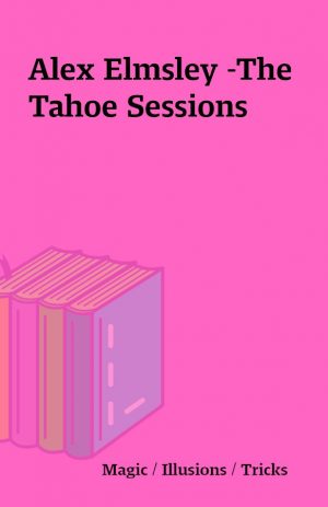 Alex Elmsley -The Tahoe Sessions