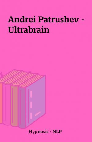 Andrei Patrushev – Ultrabrain