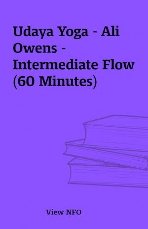 Udaya Yoga – Ali Owens – Intermediate Flow (60 Minutes)