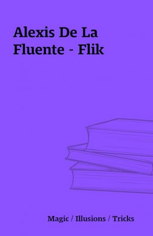 Alexis De La Fluente – Flik