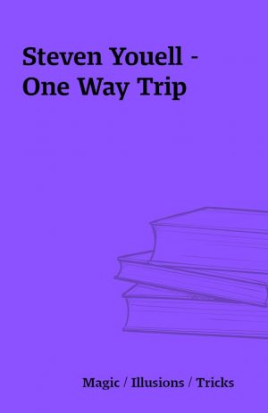 Steven Youell – One Way Trip