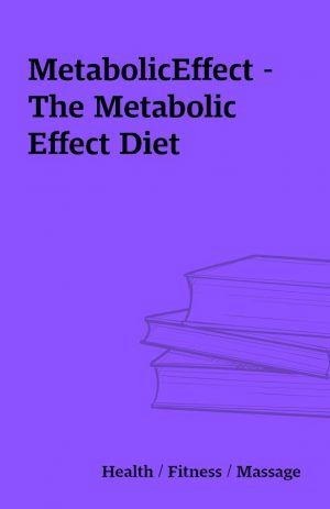 MetabolicEffect – The Metabolic Effect Diet