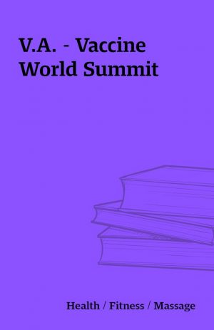 V.A. – Vaccine World Summit