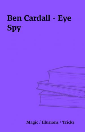 Ben Cardall – Eye Spy