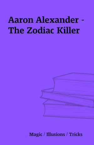 Aaron Alexander – The Zodiac Killer