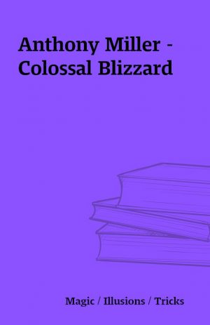 Anthony Miller – Colossal Blizzard