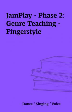 JamPlay – Phase 2: Genre Teaching – Fingerstyle