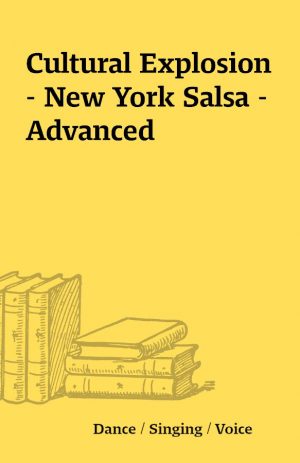 Cultural Explosion – New York Salsa – Advanced