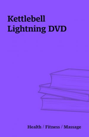 Kettlebell Lightning DVD