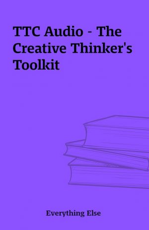 TTC Audio – The Creative Thinker’s Toolkit