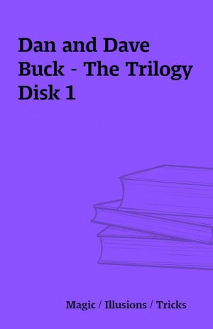 Dan and Dave Buck – The Trilogy Disk 1