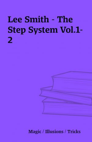 Lee Smith – The Step System Vol.1-2