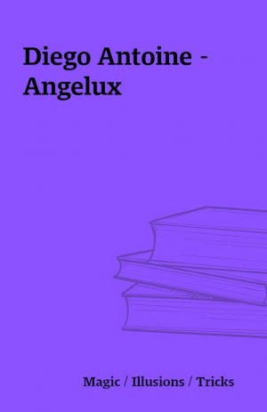 Diego Antoine – Angelux