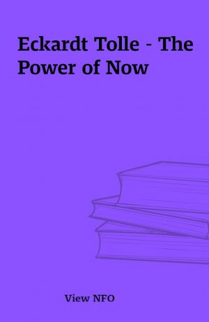 Eckardt Tolle – The Power of Now