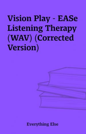 Vision Play – EASe Listening Therapy (WAV) (Corrected Version)