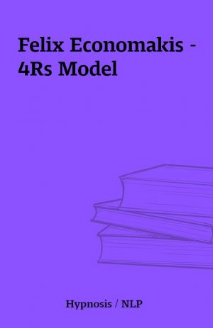 Felix Economakis – 4Rs Model