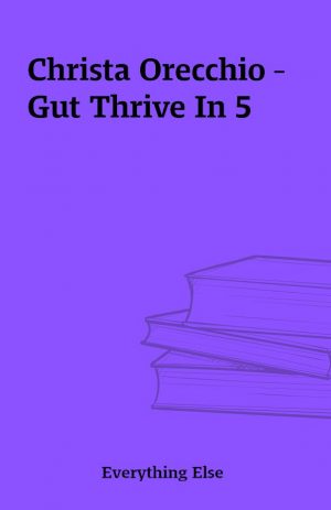 Christa Orecchio – Gut Thrive In 5