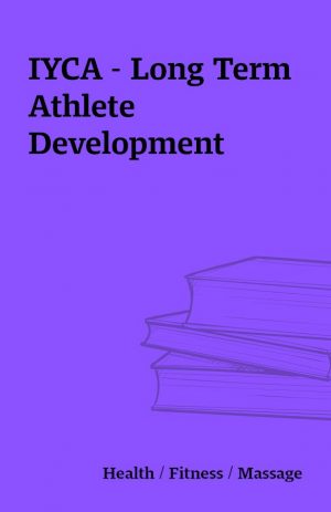 IYCA – Long Term Athlete Development