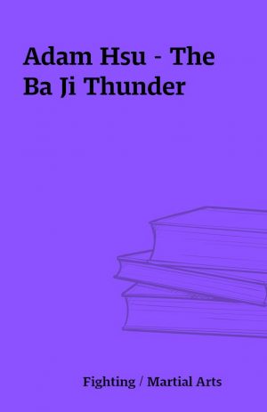 Adam Hsu – The Ba Ji Thunder