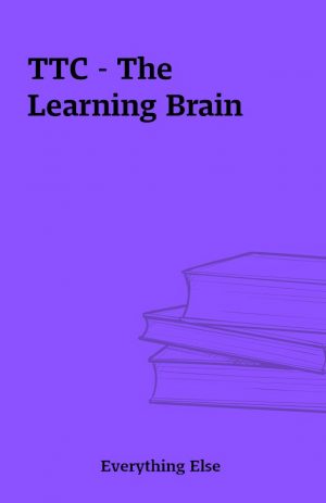 TTC – The Learning Brain