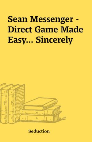 Sean Messenger – Direct Game Made Easy… Sincerely