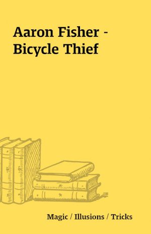 Aaron Fisher – Bicycle Thief