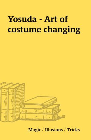 Yosuda – Art of costume changing