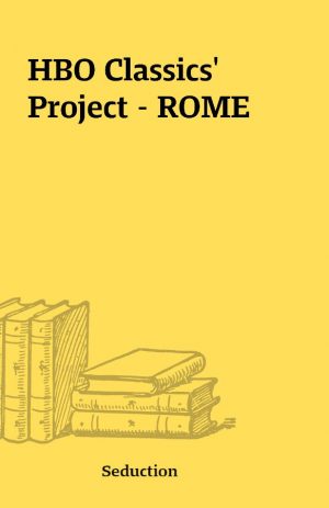 HBO Classics’ Project – ROME