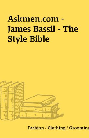 Askmen.com – James Bassil – The Style Bible