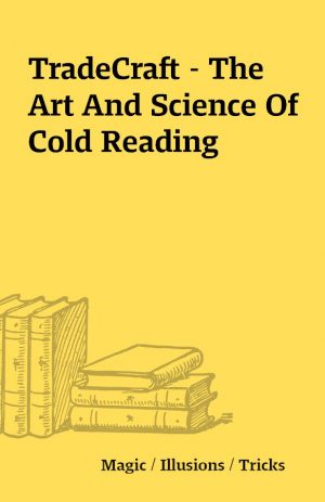TradeCraft – The Art And Science Of Cold Reading