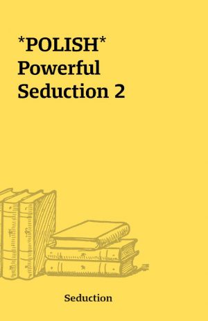 *POLISH* Powerful Seduction 2