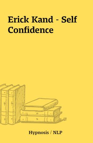 Erick Kand – Self Confidence