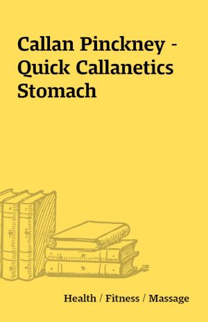 Callan Pinckney – Quick Callanetics Stomach