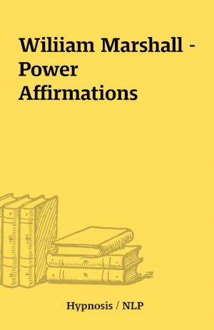 Wiliiam Marshall – Power Affirmations