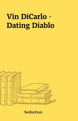 Vin DiCarlo – Dating Diablo