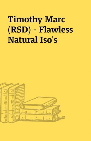 Timothy Marc (RSD) – Flawless Natural Iso’s