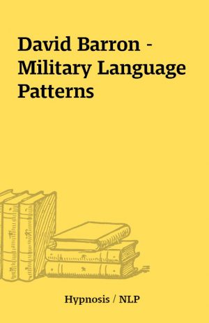 David Barron – Military Language Patterns